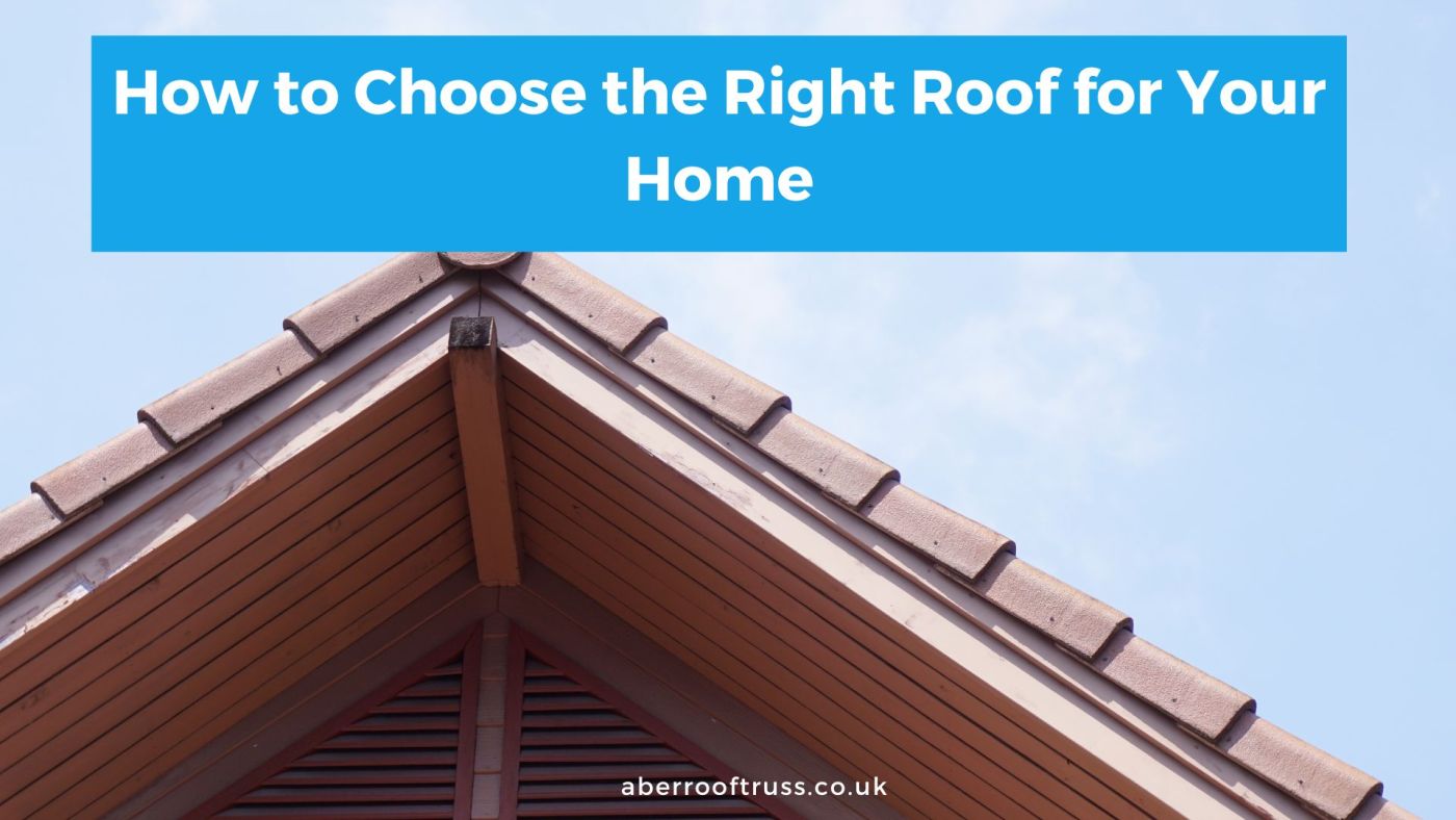 Roof Trusses How To Choose The Right Roof